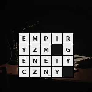 Hasło krzyżówkowe rodzaj empiryzmu który głosi że umysł ludzki jest pierwotnie pozbawiony treści poznawczych dopiero doświadczenie bezpośrednie lub pośrednie powoduje zapełnienie tej pustki sądami - empiryzm genetyczny – rozwiązanie, synonimy, podpowiedzi i definicje krzyżówkowe